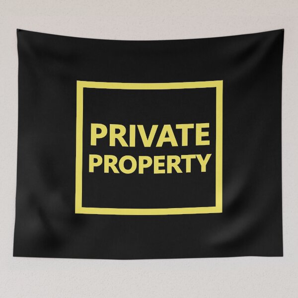 Item preview, PRIVATE PROPERTY designed and sold by SarcasticWords.