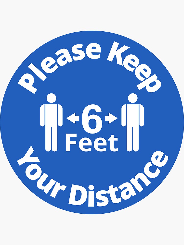 Thumbnail 3 of 3, Sticker, Please Keep Your Distance 6 feet - Rounded Sign, Blue and White designed and sold by SocialShop.