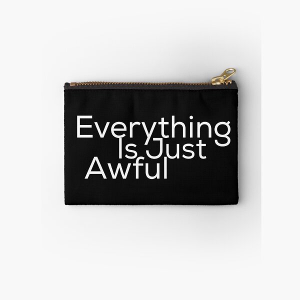 Item preview, Awful Gift -Everything Is Just Awful Sarcastic Gift Funny Men's Funny For Woman's Thoughtful Gift designed and sold by Mimo15.