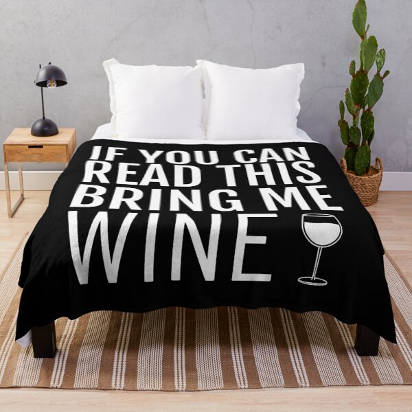 Item preview, Funny If You Can Read This Bring Me Wine graphic designed and sold by jakehughes2015.