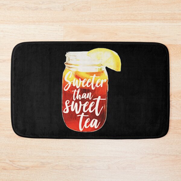 Item preview, sweeter than sweet tea designed and sold by AshleyAnnThomas.
