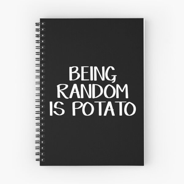 Item preview, Being random is potato designed and sold by allthetees.
