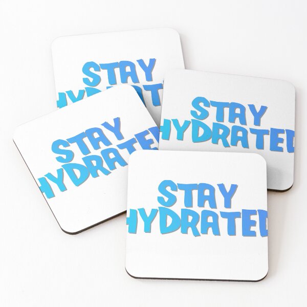 Item preview, Stay Hydrated designed and sold by Peterm0x.