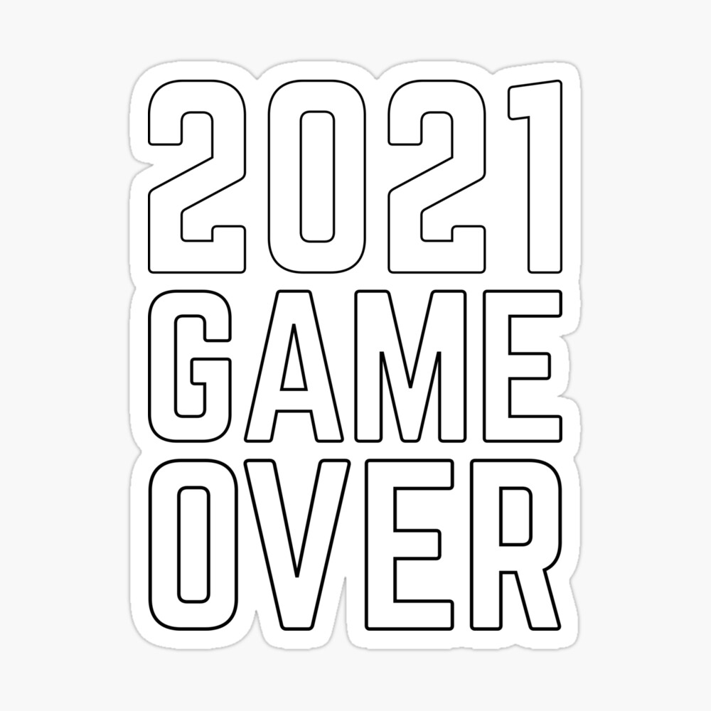 2021 Game Over Funny 2021 Meme Tapestry By Guzmyno Redbubble