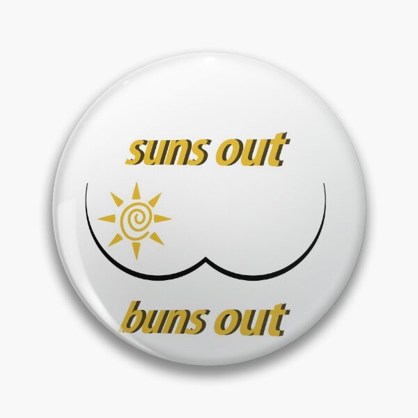 Item preview, Suns Out Buns Out designed and sold by --isabella--.