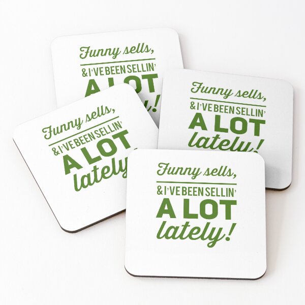 Item preview, Funny Sells, & I've Been Sellin' A Lot Lately! designed and sold by OfferHeat.