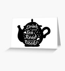 Tarjeta de felicitación Beber un buen té leer buenos libros