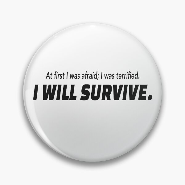 Item preview, I Will Survive designed and sold by itswithaness.