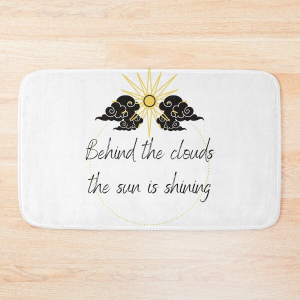 Item preview, Behind the clouds, the sun is shining! designed and sold by MargheritaLidia.
