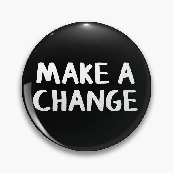 Item preview, Make a change designed and sold by allthetees.