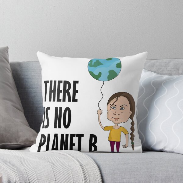 Item preview, There is no planet B quote - Greta Thunberg designed and sold by yumania.
