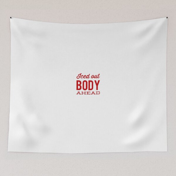 Item preview, Iced Out Body Ahead designed and sold by OfferHeat.