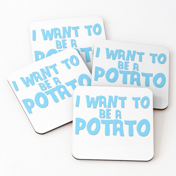 Item preview, I want to be a potato designed and sold by Peterm0x.