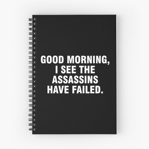 Item preview, Good morning I see the assassins have failed designed and sold by allthetees.