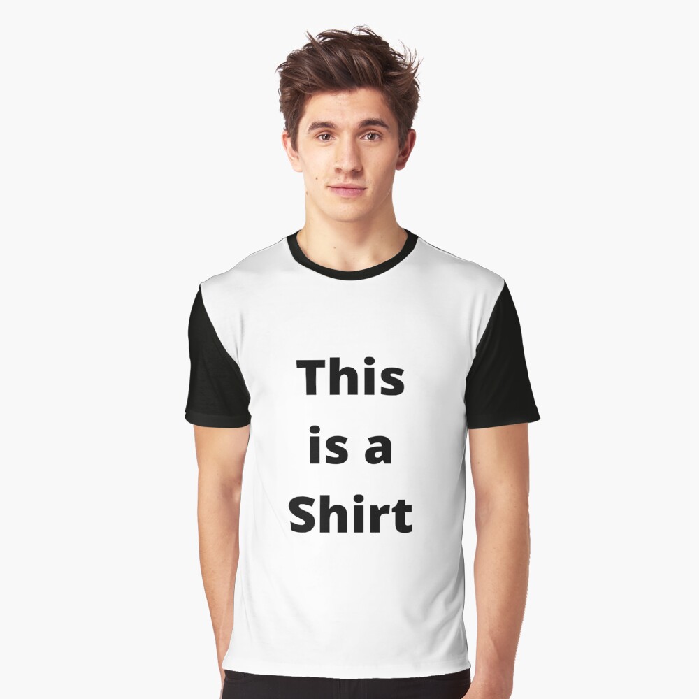 This is a Shirt for Sale by LuisJM | Redbubble | funny t- shirts - dry humor t-shirts