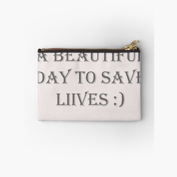 Item preview,  A beautiful day to save lives  ,  With Quotes , funny  design With Sayings designed and sold by Soukainadesign.