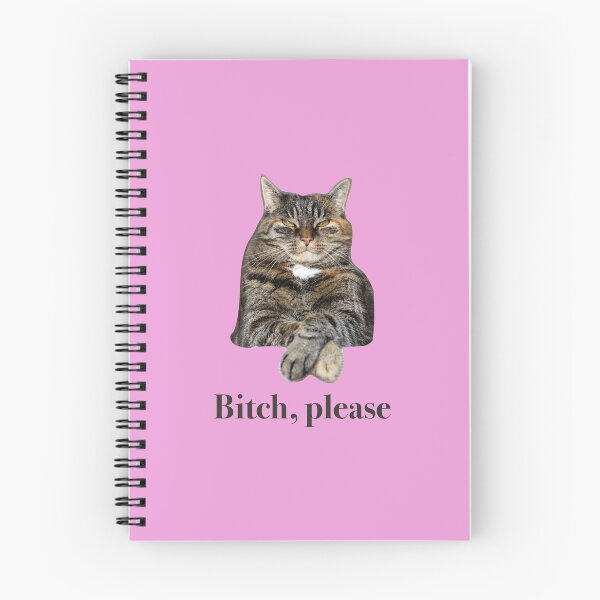 Item preview, Bitch please in Snob Cat designed and sold by Cátia Lima.