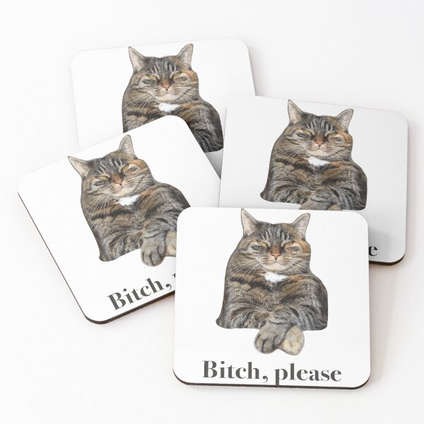 Item preview, Bitch please in Snob Cat designed and sold by Cátia Lima.