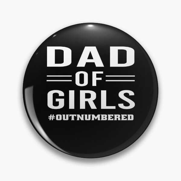 Item preview, Dad of girls outnumbered dad designed and sold by osamamohamad.