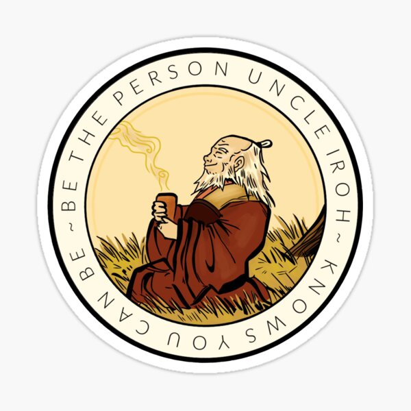 Motivation From Uncle Iroh Sticker