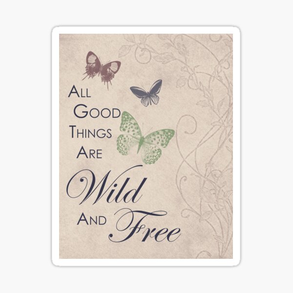 Wild and Free Butterflies Sticker