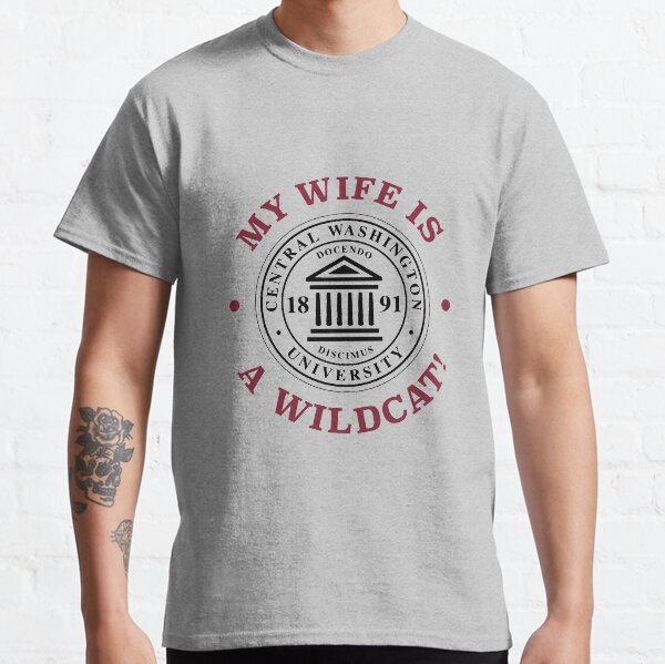 My Wife is a Wildcat! Classic T-Shirt