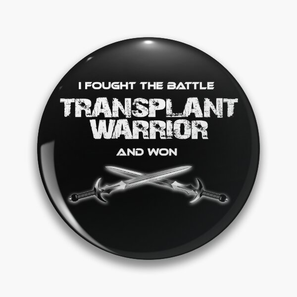 Item preview, I Fought the Battle and Won - Transplant Warrior designed and sold by KNS-Gear.