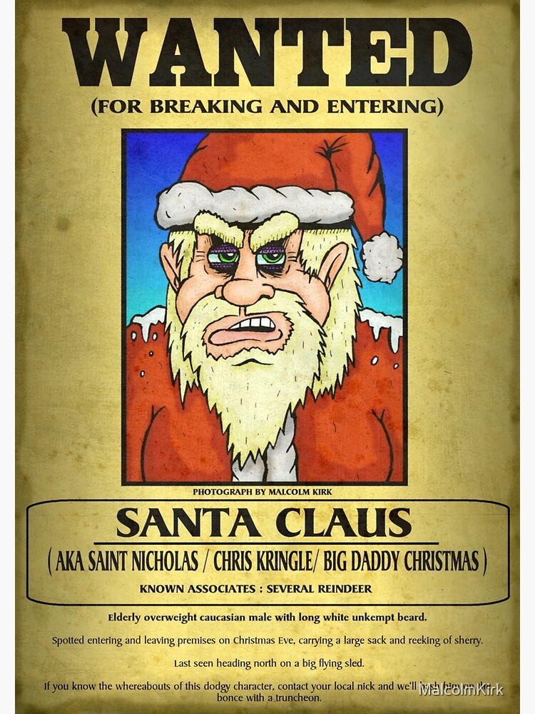 quot Santa Claus Wanted Poster quot Art Print by MalcolmKirk Redbubble