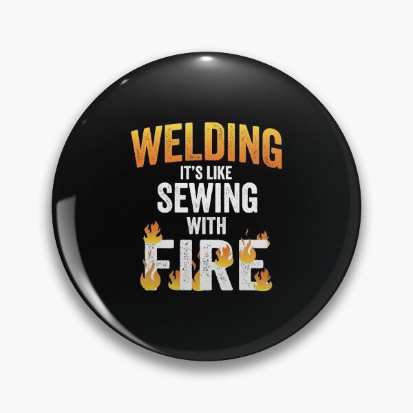 Item preview, Welding It's Like Sewing With Fire Welder Gift designed and sold by haselshirt.