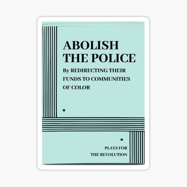 Abolish the Police Sticker