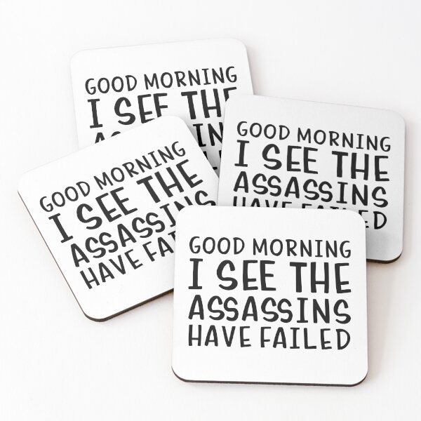 Item preview, Good morning I see the assassins have failed designed and sold by allthetees.