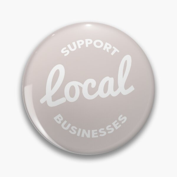 Artikelvorschau, Support Local entworfen und verkauft von mjfogarty.