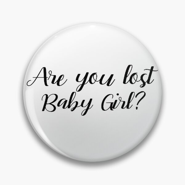 Artikelvorschau, Hast du dich verlaufen, Baby? entworfen und verkauft von ThingsShop.