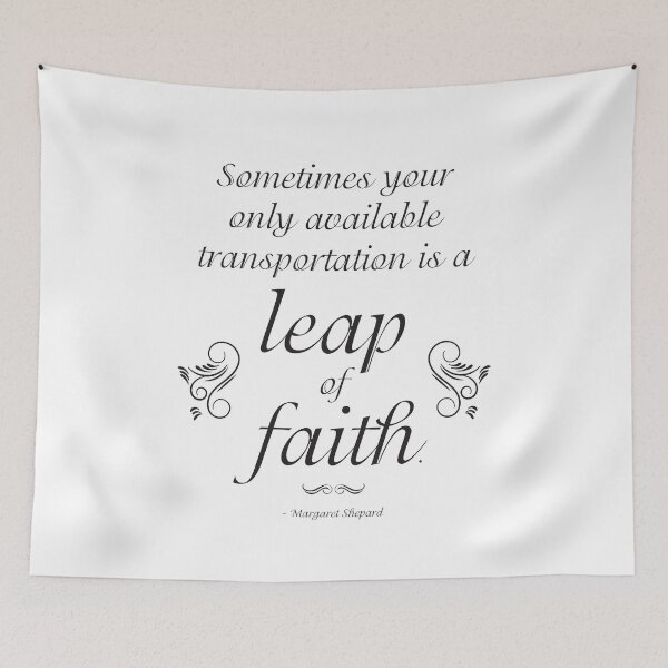 Item preview, Sometimes Your Only Available Transportation is a Leap of Faith Quote in Simple Black and White designed and sold by Kristen Glanzmann.