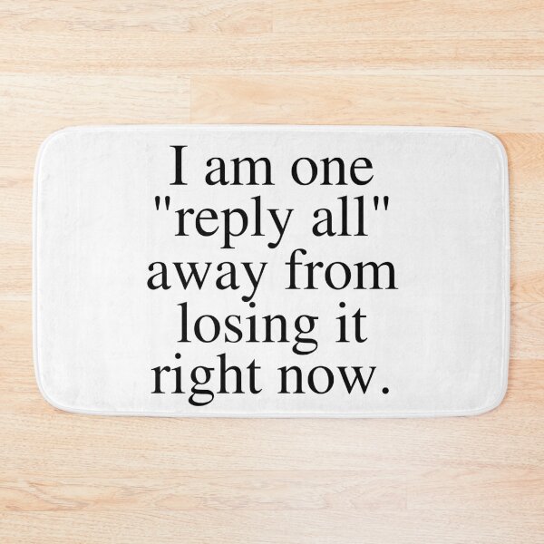 Item preview, Reply All designed and sold by PothosPepper.
