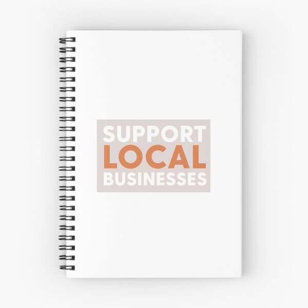 Item preview, Support Local Businesses designed and sold by mjfogarty.