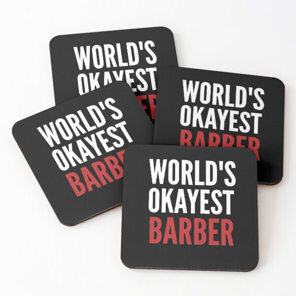 Item preview, World's okayest barber  designed and sold by Wideworld.