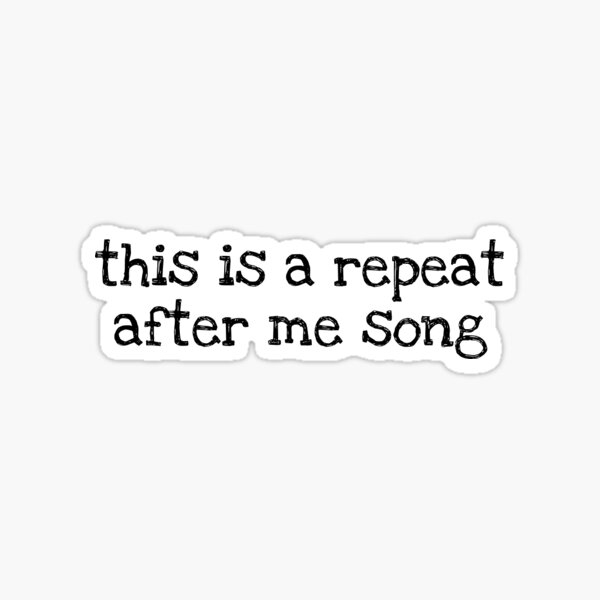 Item preview, this is a repeat after me song! designed and sold by Eleanor Lopez.