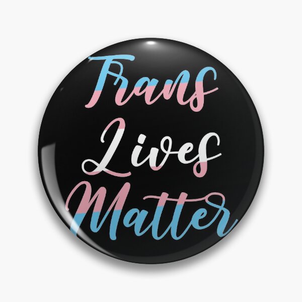 Item preview, Trans Lives Matter designed and sold by ThingsShop.