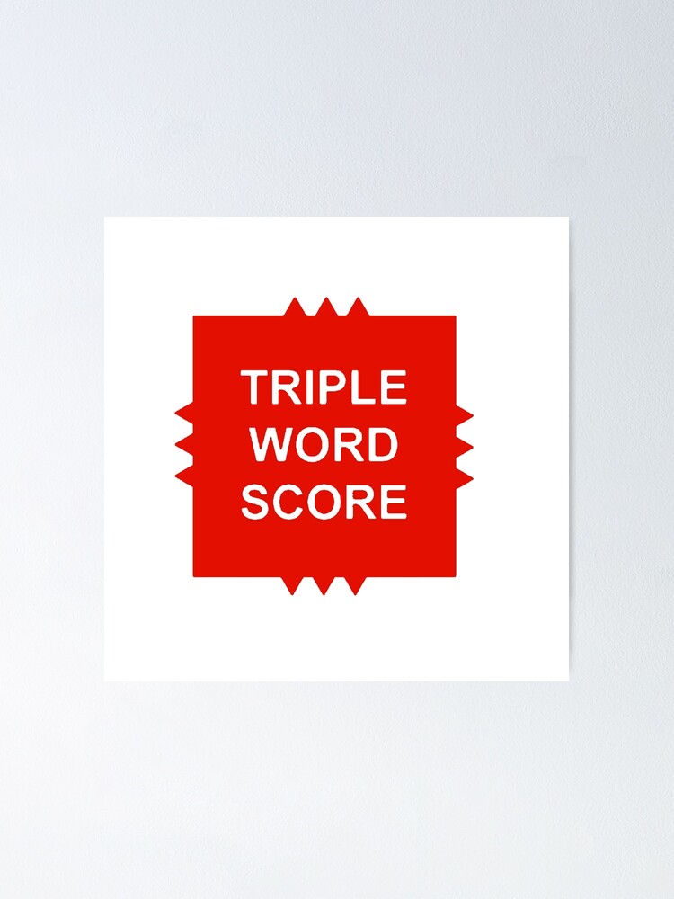 triple-word-score-scrabble-sticker-poster-by-micvwords-redbubble