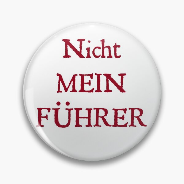 Item preview, Nicht Mein Führer designed and sold by Kristina Gale.