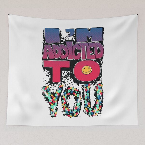 Item preview, I'm addicted to you art designed and sold by Tijn-W-B.