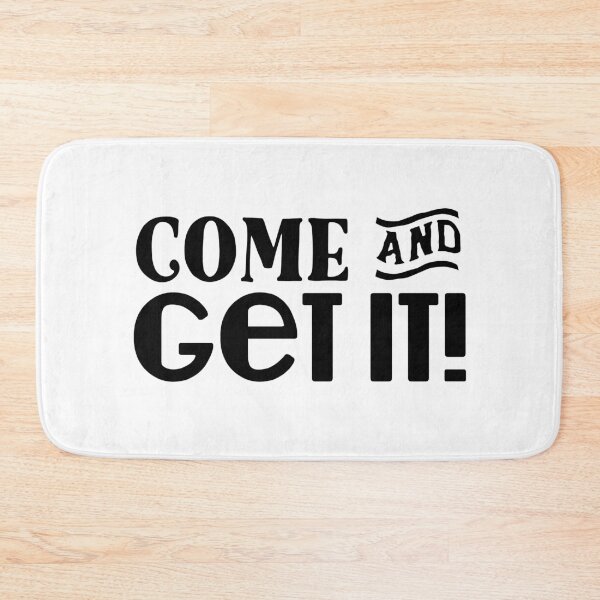 Item preview, Come and get it designed and sold by Brian Kroijer.