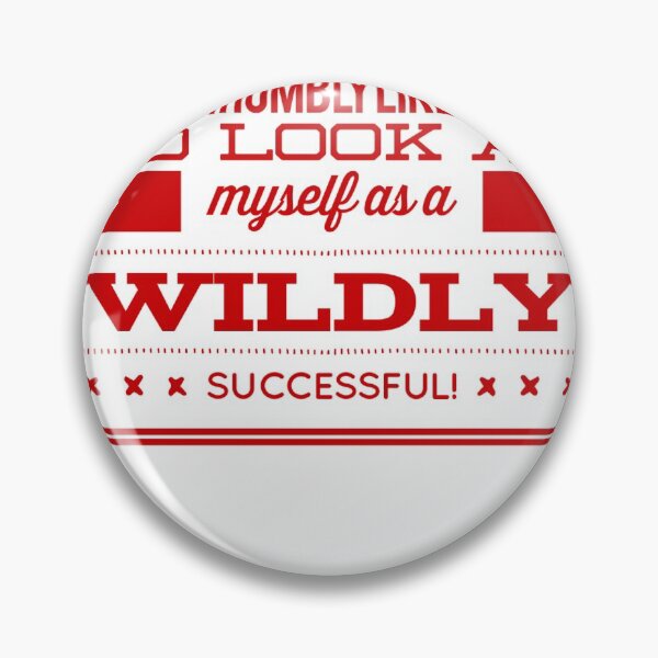 Item preview, I Humbly Like to Look At Myself As A Wildly Successful! ... designed and sold by OfferHeat.