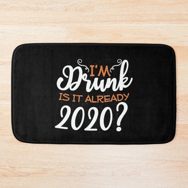 Item preview, I'm Drunk Already 2020? Happy New Year Holiday Gift designed and sold by haselshirt.