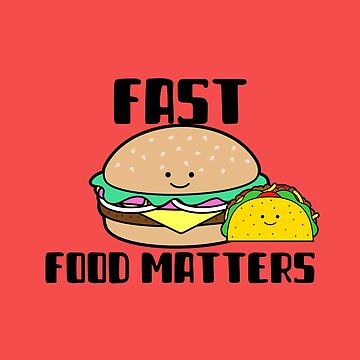 Artwork thumbnail, FAST FOOD MATTERS by Ethos Bubbles