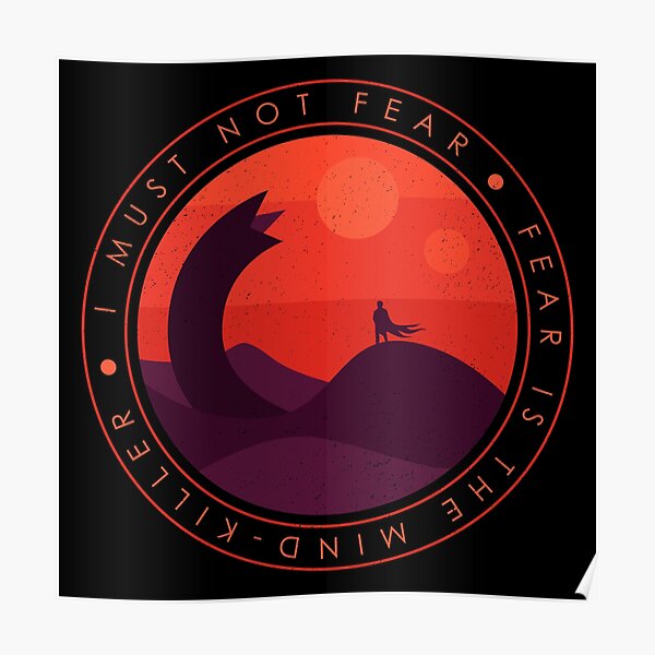 I Must Not Fear - Dune Poster