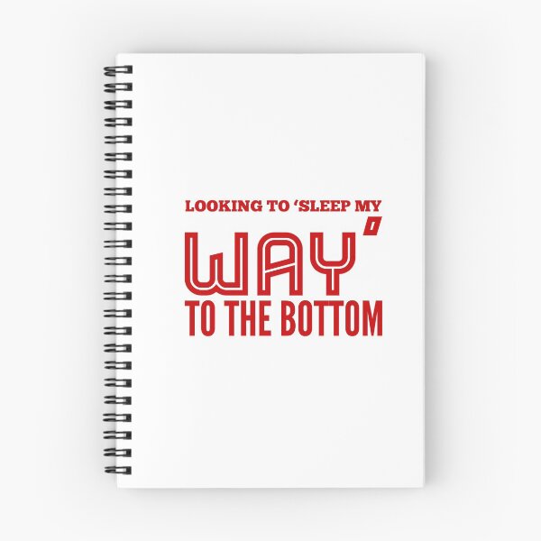 Item preview, Looking To 'Sleep My Way' To The Bottom designed and sold by OfferHeat.