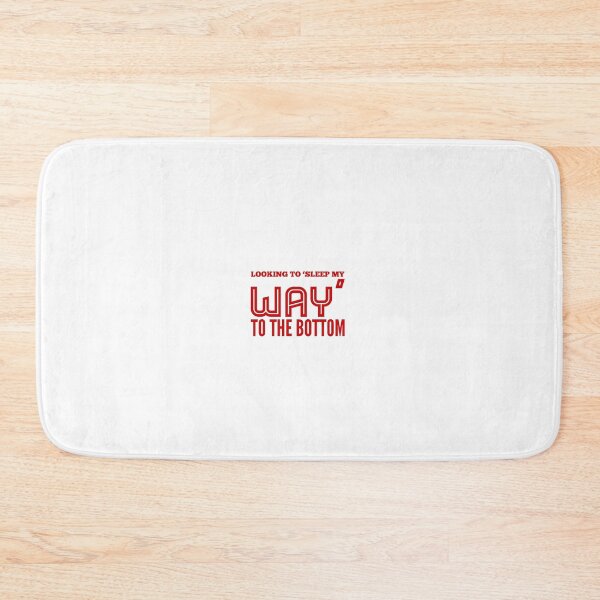 Item preview, Looking To 'Sleep My Way' To The Bottom designed and sold by OfferHeat.