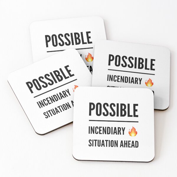 Item preview, Possible Incendiary Situation Ahead designed and sold by OfferHeat.